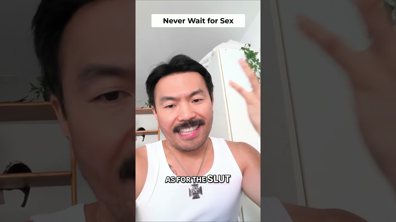 Never Wait for Sex