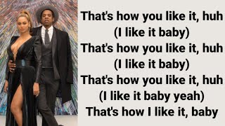Beyoncé ft Jay-Z That&#39;s How You Like It Lyrics