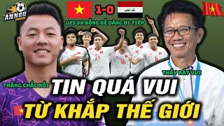 Đấu U23 Iraq, Trước Giờ Bóng Lăn, HLV H.A.T Và U23 VN Nhận Tin Vui Tan Chảy Từ Khắp Thế Giới