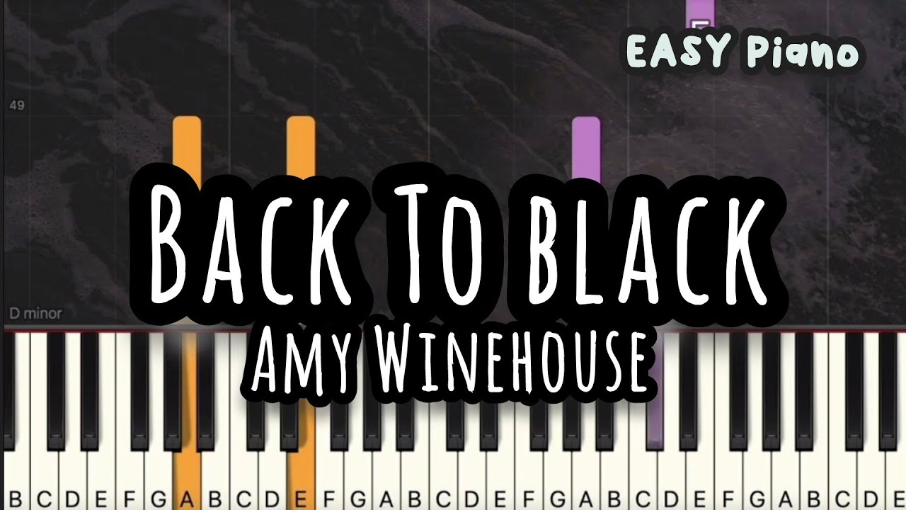 Amy Winehouse - Back To Black (Easy Piano, Piano Tutorial) Sheet
