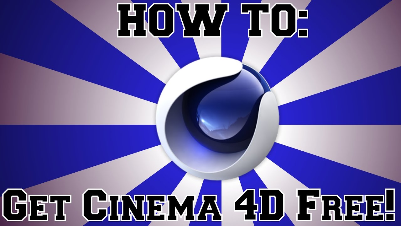 HOW TO GET C4D FOR FREE