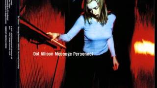 Dot Allison - Message Personnel (Arab Strap Remix)