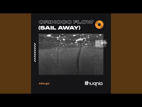 Orinoco Flow (Sail Away)