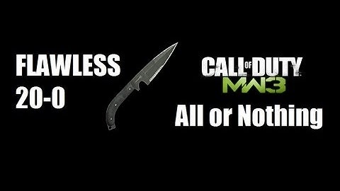 Modern Warfare 3 | All or Nothing Flawless - Mission