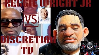 Celebrity EXCLUSIVE REGGIE WRIGHT JR  VS.  DISCRETION TV!! PART 2 Net Worth