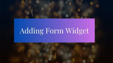 Elementor Form Widget Tutorial: Step-by-Step Guide to Effortless Form Building