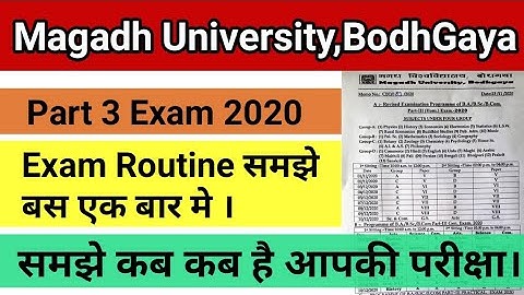 Magadh University BA/BSc/BCom/Part 3 Exam Routine 2020 समझे बस एक बार मे|MU Part 3 Exam Routine 2020