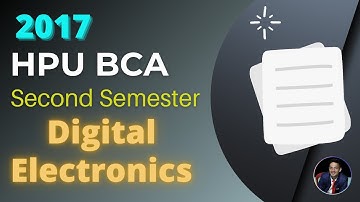 HPU BCA Second semester Digital Electronics Previous Year Question paper 2017 | Hpu bca all semester