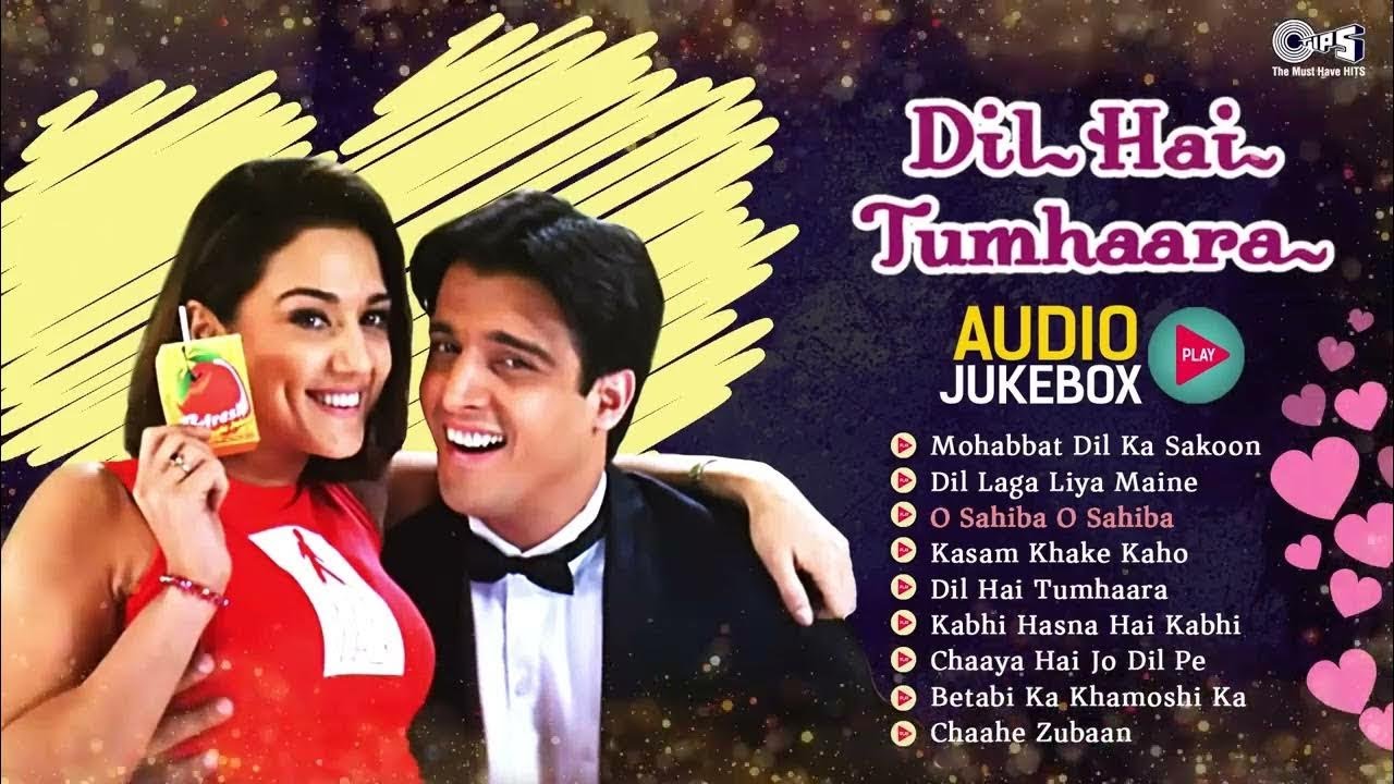 दिल है तुम्हारा मूवी के सारे गाने - Dil Hai Tumhara Movie All Songs | Super Hit Movie Songs