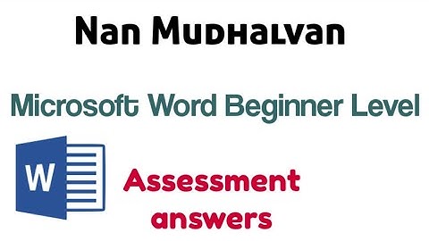 Nan Mudhalvan course | Microsoft word beginners level assessment answers | @RathiyaInnovation