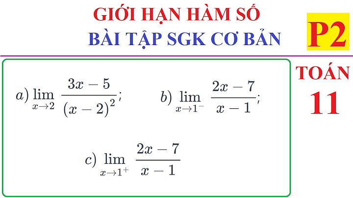 Bt toán giới hạn của hàm số 11 cơ bản năm 2024