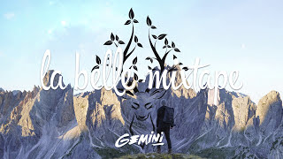 La Belle Mixtape | Wanderlust | Gemini