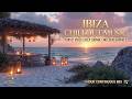 Ibiza Chillout Music | Cafe Del Mar Sunset Mix &amp; Deep House Lounge for Tropical Relaxing