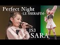 【ダンスが大好きJS3】SARA (RAD SUPERIORS)『Perfect Night / LE SSERAFIM』東京アイドル劇場 アイゲキ [4K]