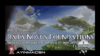 GW2 Skywatch Archipelago Insight: Rata Novus Foundations GW2 Skywatch Archipelago Insight: Rata Novus Foundations