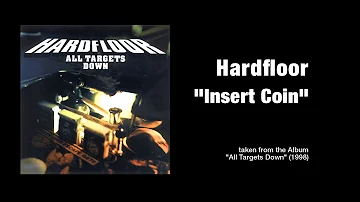 Hardfloor - "Insert Coin"