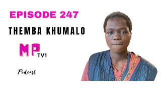 EPISODE 247 / WATHOLA SEKUSHONE UMAMA WAKHE UKUTHI LENDODA EMKHULISILE AYIMZALI UBABA WAKHE IPHARA