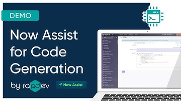 Now Assist for Code Generation I RapDev ServiceNow Demo