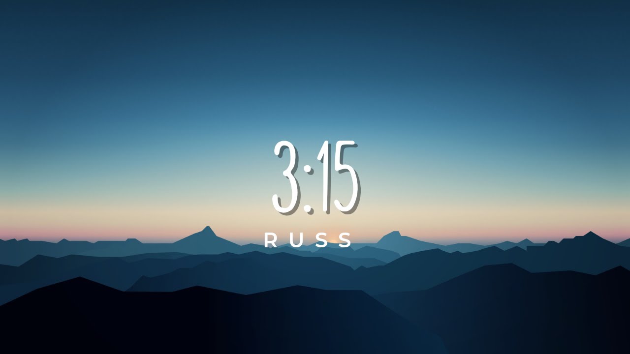 3-15-russ-lyrics-youtube