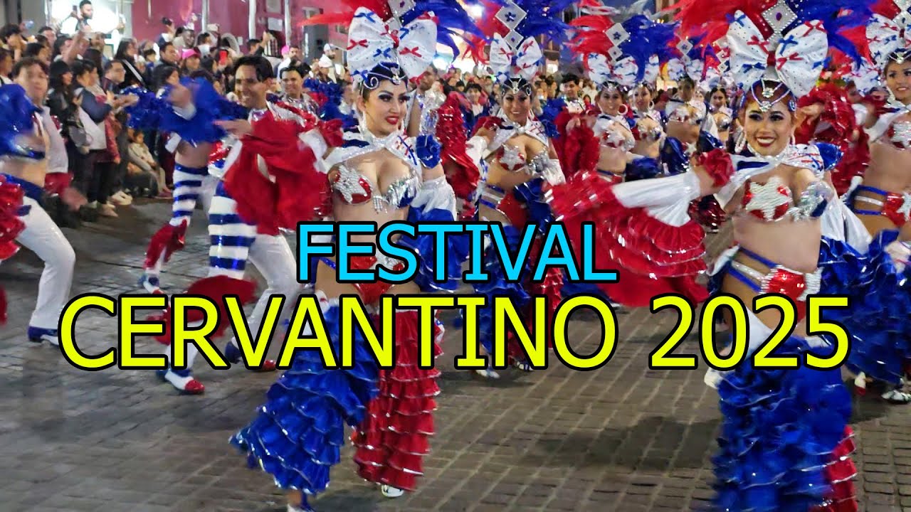 DESFILE DE INAUGURACIÓN CERVANTINO 2025