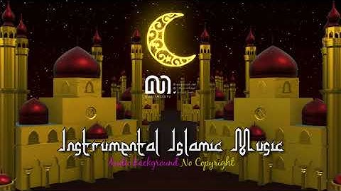 #2 Instrumental Background Islamic Music | Ramadan Kareem, Eid al-Fitr and Eid al-Adha