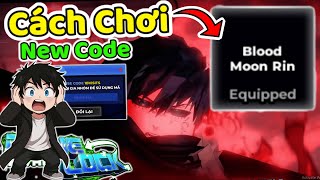 THNE PHÁT HIỆN CODE MỚI VÀ CÁCH CHƠI BLOOD MOON RIN PHONG CÁCH | Blue Lock Rivals