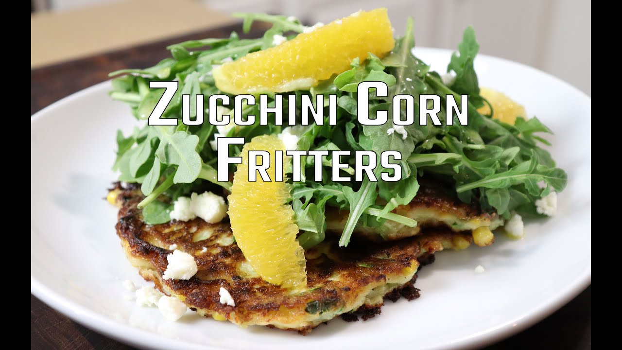 Zucchini Corn Fritters YouTube