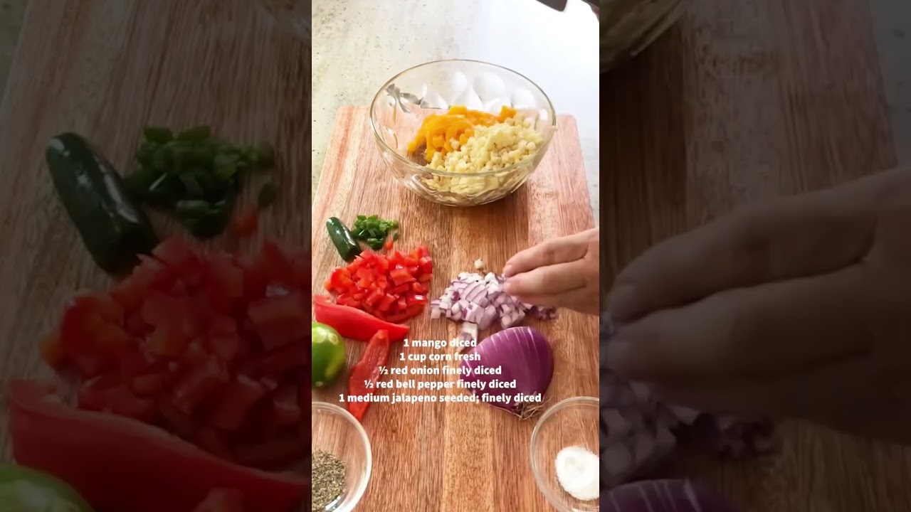 🥭 🌽💃Mango & Sweet Corn Salsa 