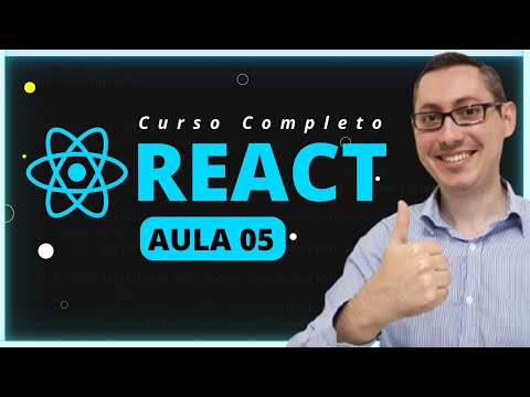 Curso de React Completo: Aula 05 - Componentes e Props