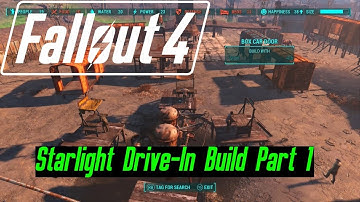 Fallout 4 Settlement Build | Starlight Drive In Part 1