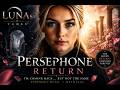 PERSEPHONE RETURN Emotional Symphonic Metal By LUNA 
