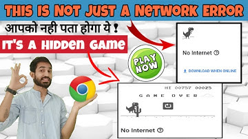 Google Chrome Browser Secret Game - Hidden Game Of Google Chrome