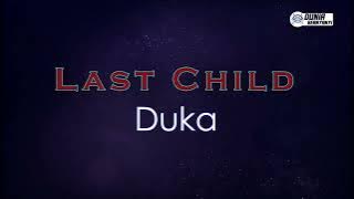Last Child - Duka ( Karaoke Version )