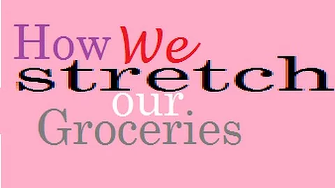 Budget Basics | How We Stretch Our Groceries | Ter...