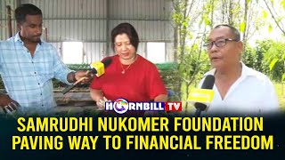 SAMRUDHI NUKOMER FOUNDATION PAVING WAY TO FINANCIAL FREEDOM