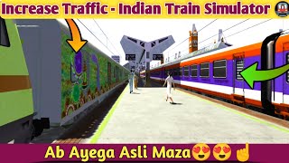 Indian Train Simulator Increase Heavy Traffic || Add Traffic in Indian Train Simulator 🚇 screenshot 3