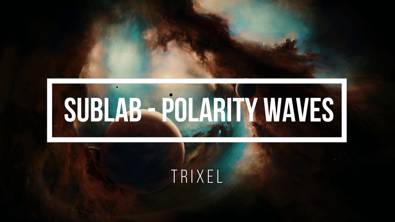 Sublab - Polarity Waves