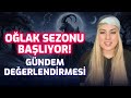 Oğlak Sezonu Başlıyor! Gündem Değerlendirmesi...
