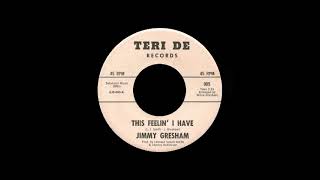 Jimmy Gresham - This Feelin' I Have