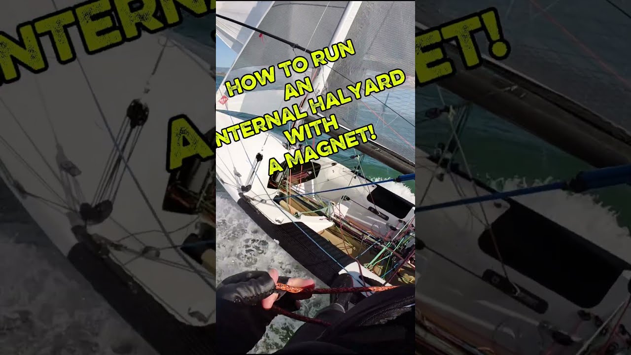 ⁣How to Run an Internal Halyard with A Magnet! #rigging #sailing #rope #sailingvibes #trendingshorts