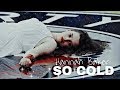 ✽ HANNAH BAKER || SO COLD