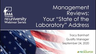 AASHTO re:university Webinar Series: Management Review: Your “State of the Laboratory” Address​