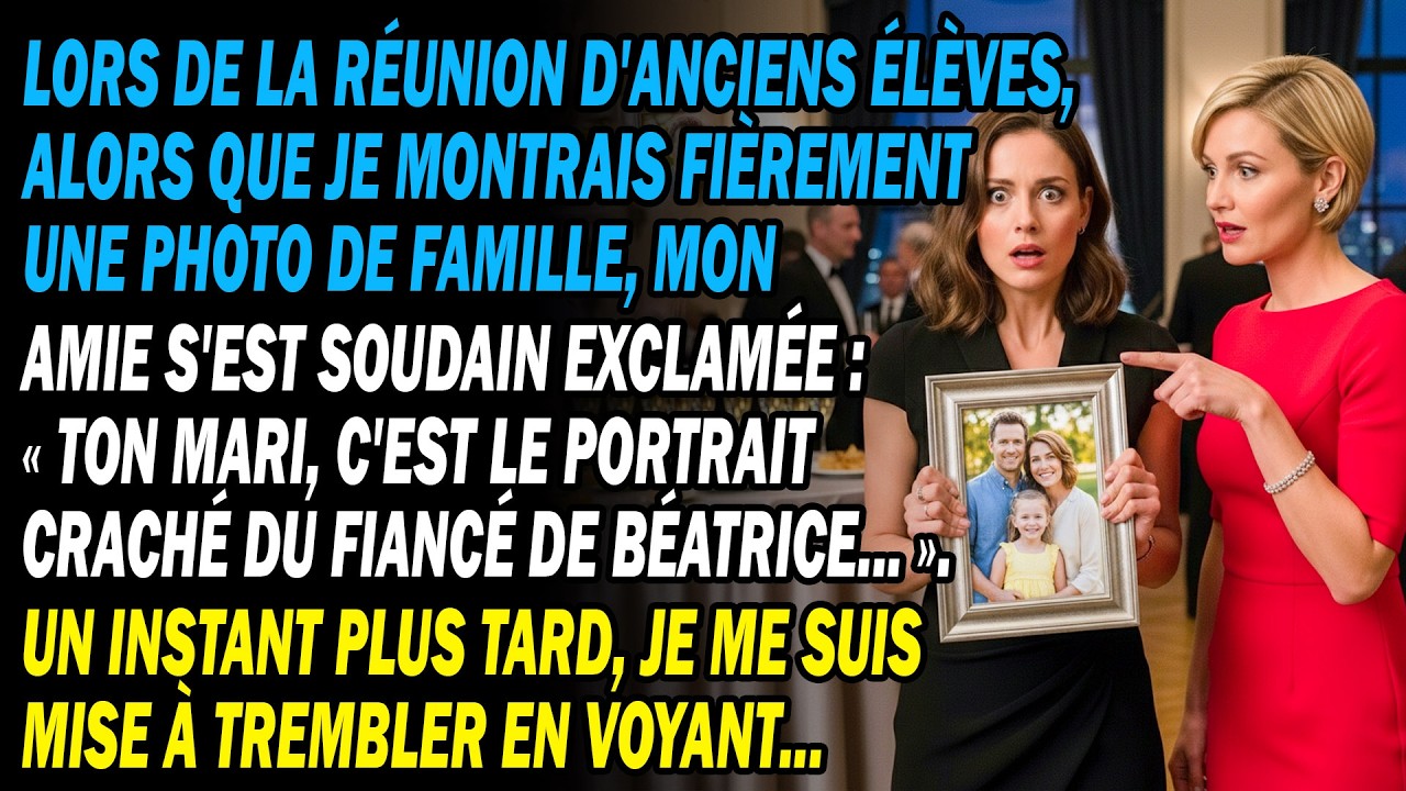 Pourquoi Ton Mari Ressemble Tant À Celui De Béatrice - S'écria Mon Amie Devant La Photo, Et...😱.