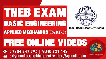 TNEB Exam Basic Engineering-Applied Mechanics Part 5 | Free Online Classes | TNEB Exam Date | DCC