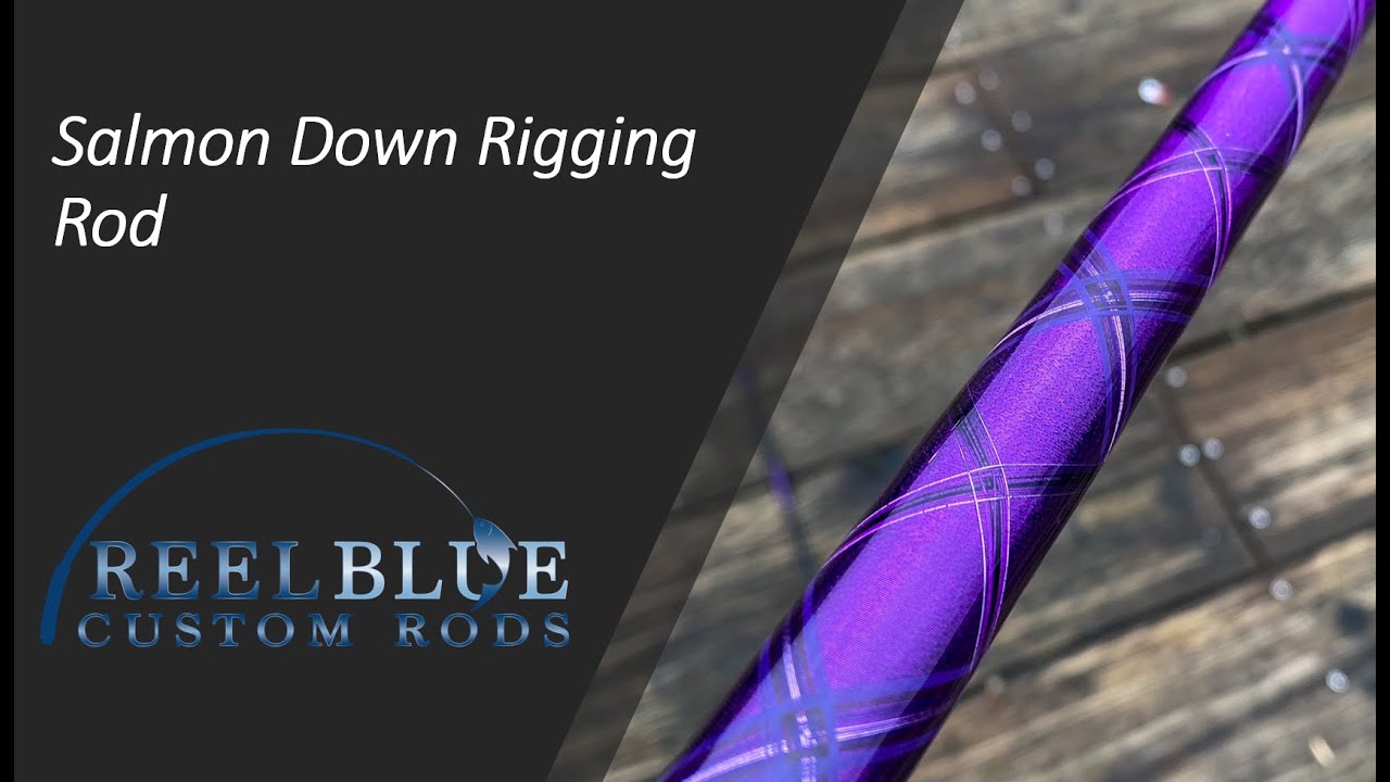 Custom Rod Building - Salmon Rod - Downrigging Rod 