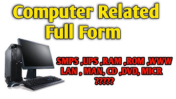 Full form of computer parts and function || Ram, ROM ,CPU , SMPS, UPS , ALU, HDD, etc .
