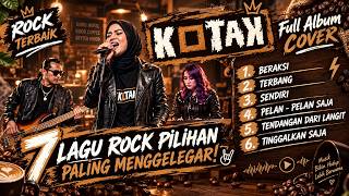 Download lagu 🔥 KOTAK FULL ALBUM COVER ROCK TERBAIK! Lagu Paling Menggelegar, Bikin Merinding!