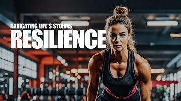 RESILIENCE | Navigating Life