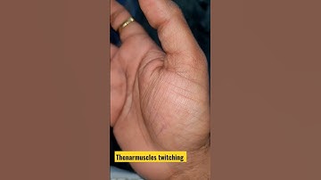 thenar muscle twitching