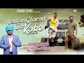 Vadian gharan de kake  singer gurmukh pappy  latest punjabi song  chhavi films